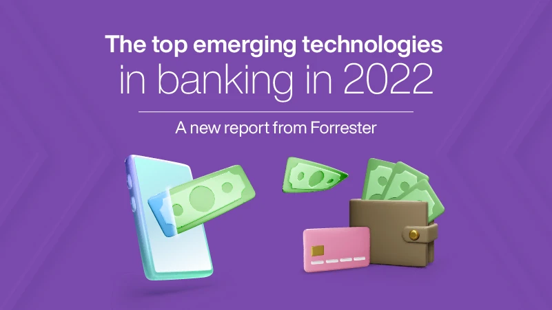 Illustration of a smartphone, cash, a payment card and a wallet, with text that reads: "The top emerging technologies in banking in 2022: A new report from Forrester"