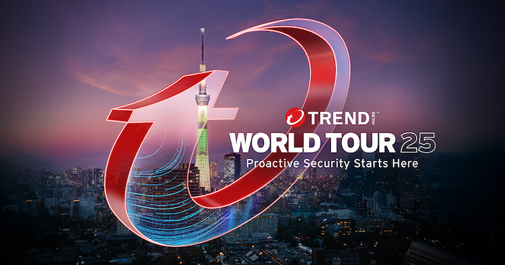 Trend World Tour 25 - Proactive Security Starts Here -