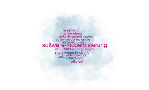 Software modernisieren oder Software komplett neu entwickeln? 