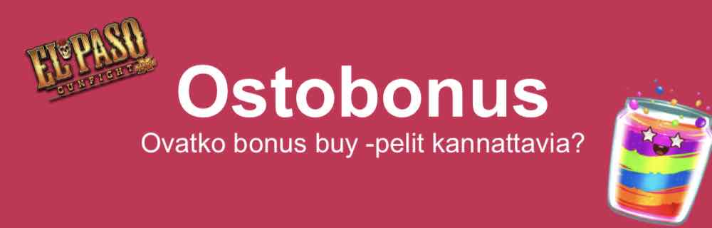 Bonus Buy: kannattaako ostobonus?