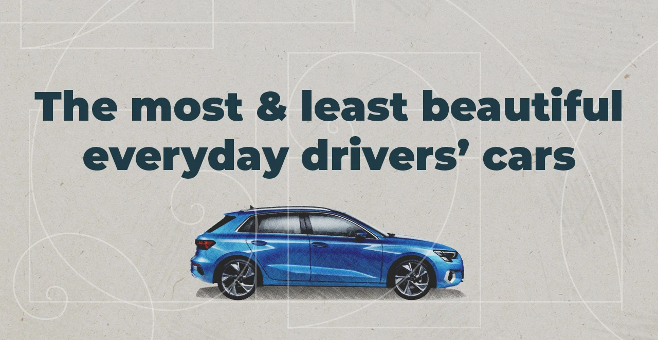 The most & least beautiful everyday drivers’ cars