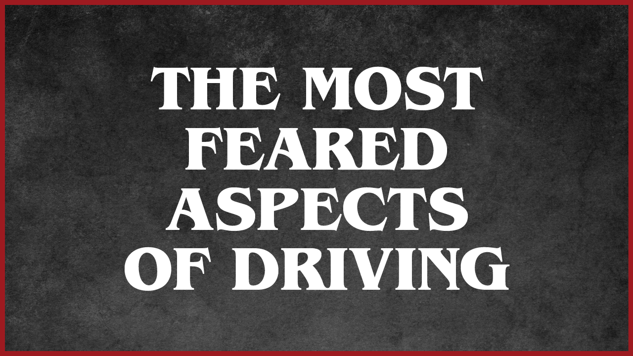 What drivers around the world fear most