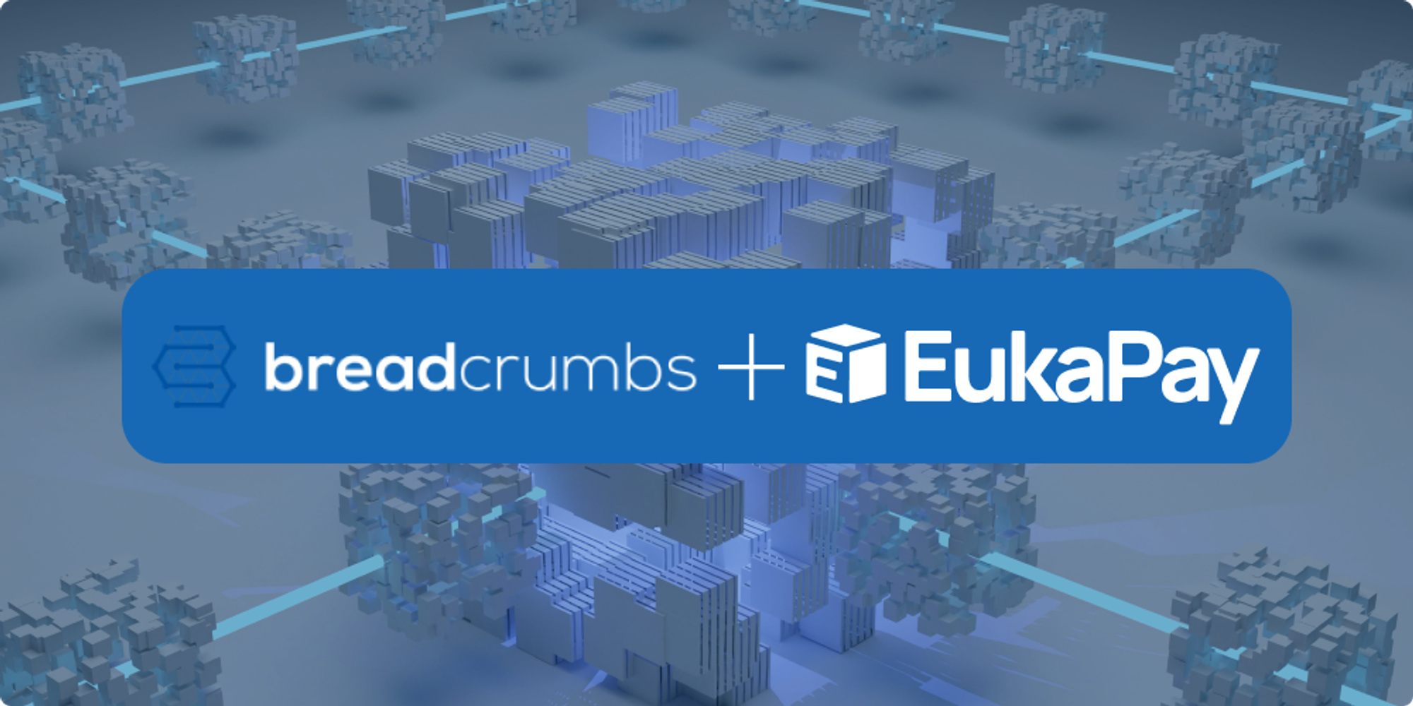 Breadcrumbs Partners with EukaPay to Accept Cryptocurrencies