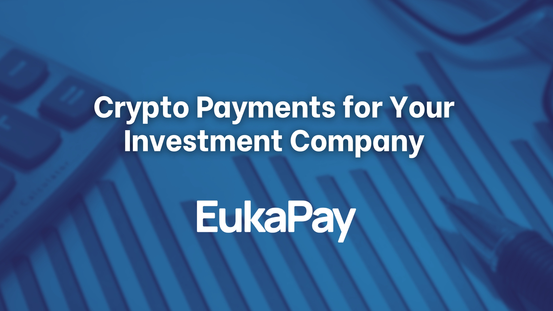 Integrate Crypto Payments for Your Investment Company