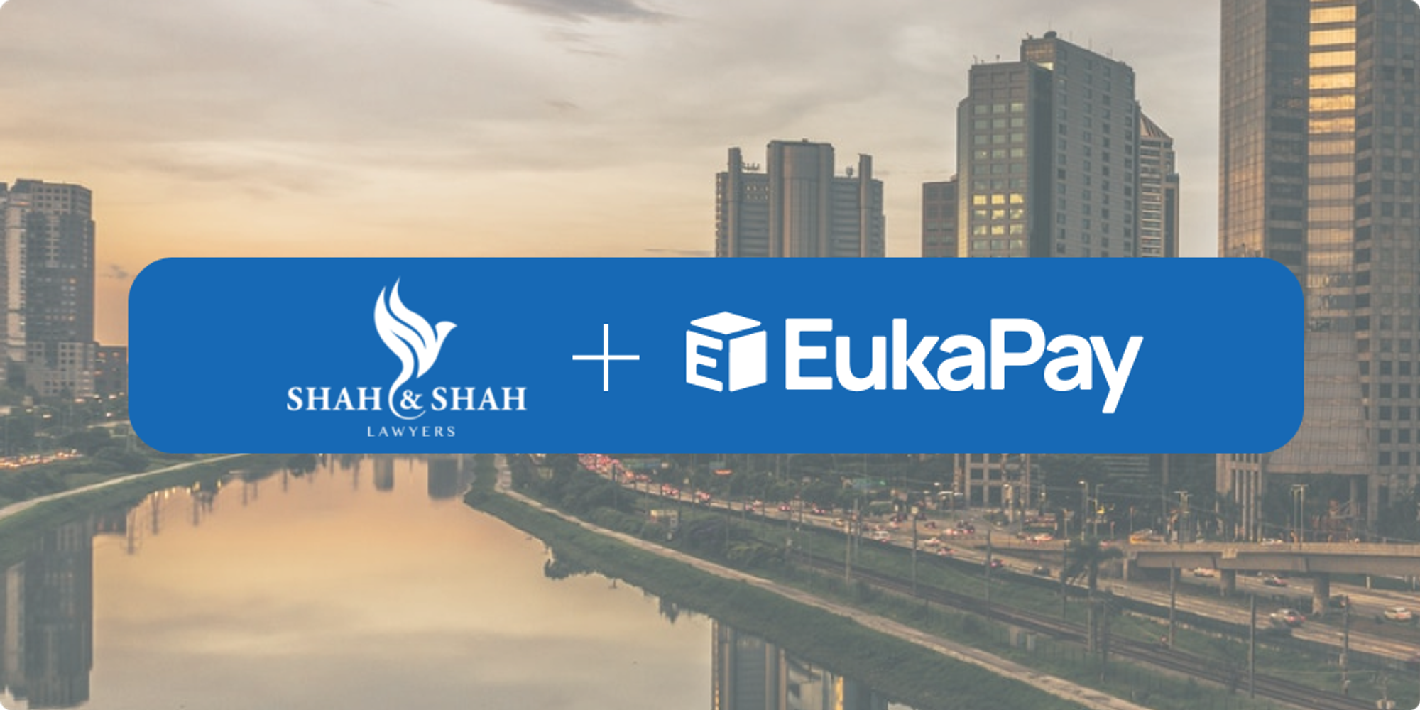 Shah & Shah Lawyers Partners with EukaPay to provide convenient crypto payment option for clients