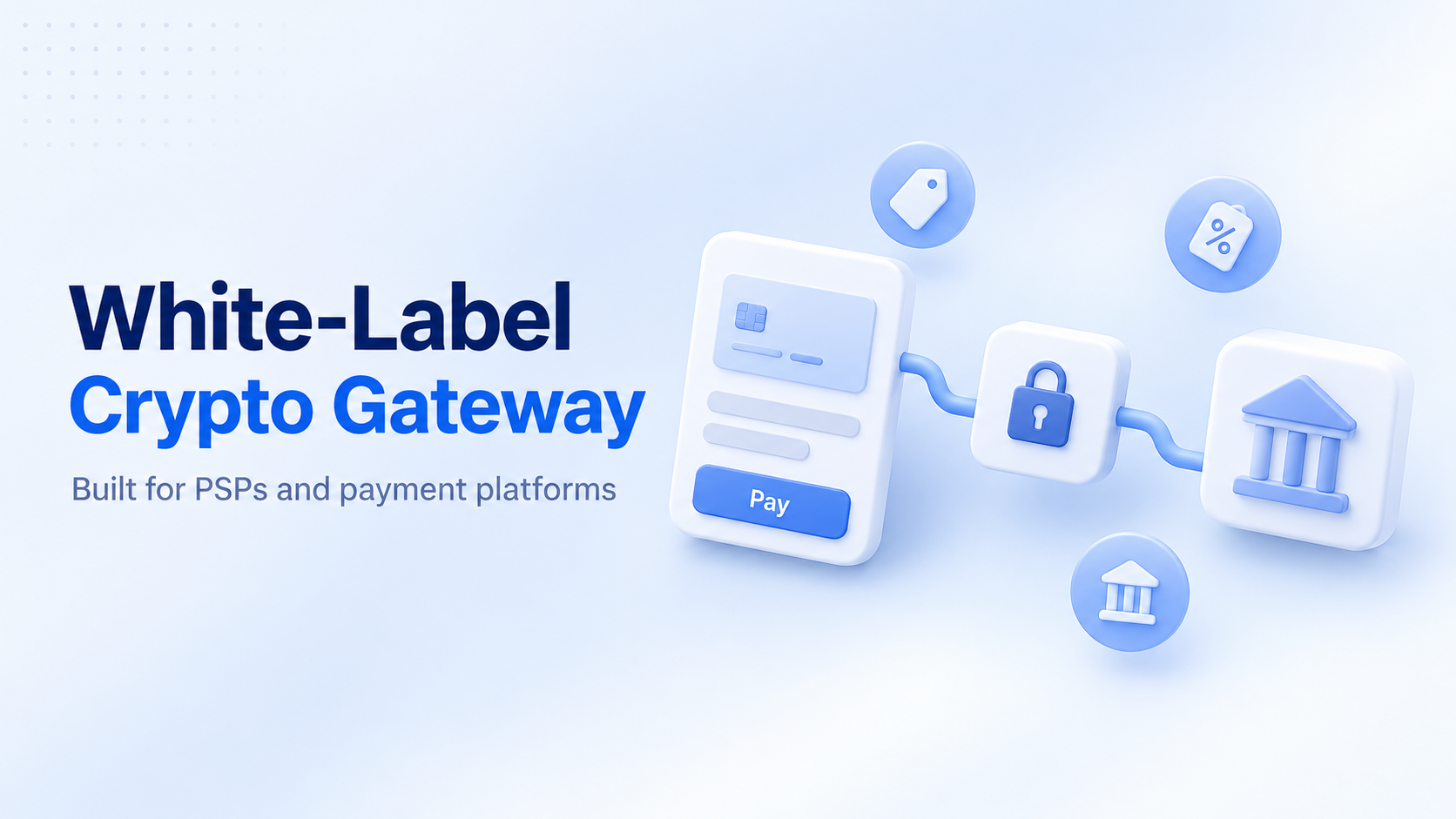 Best white label crypto payment gateway for PSPs in 2026