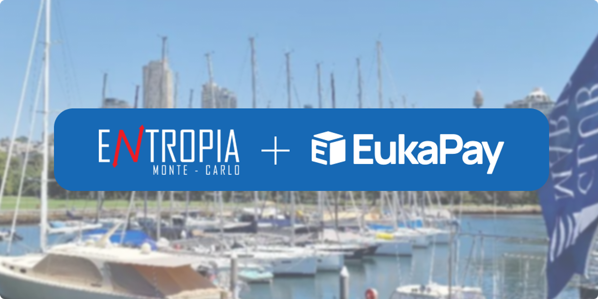 Yachting Entropia Integrates EukaPay's Cryptocurrency Payment Processing Solution for a Seamless Payment Experience