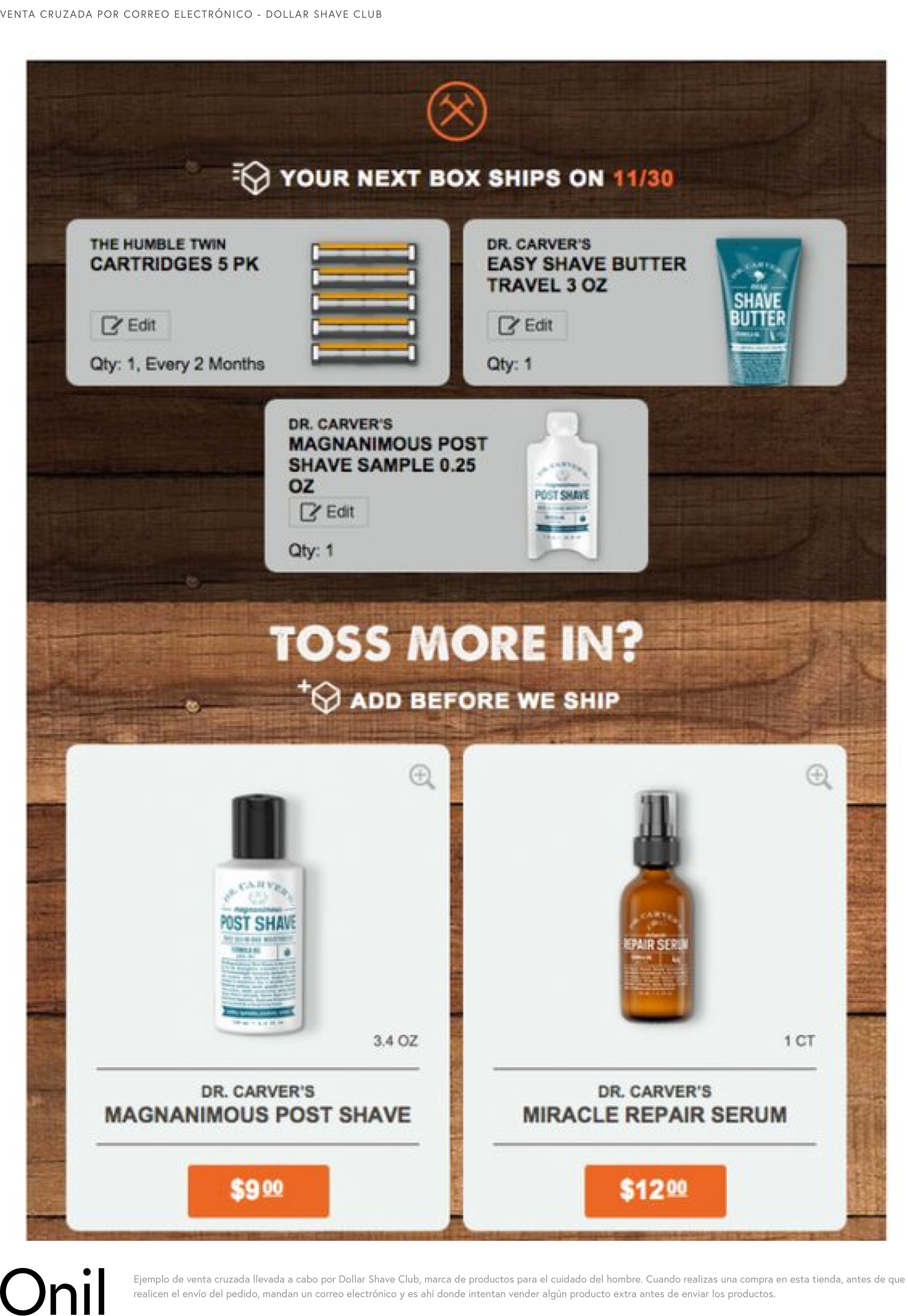 Email Cross-Sell - Example of a cross-sell conducted by Dollar Shave Club when you make a purchase at this store.