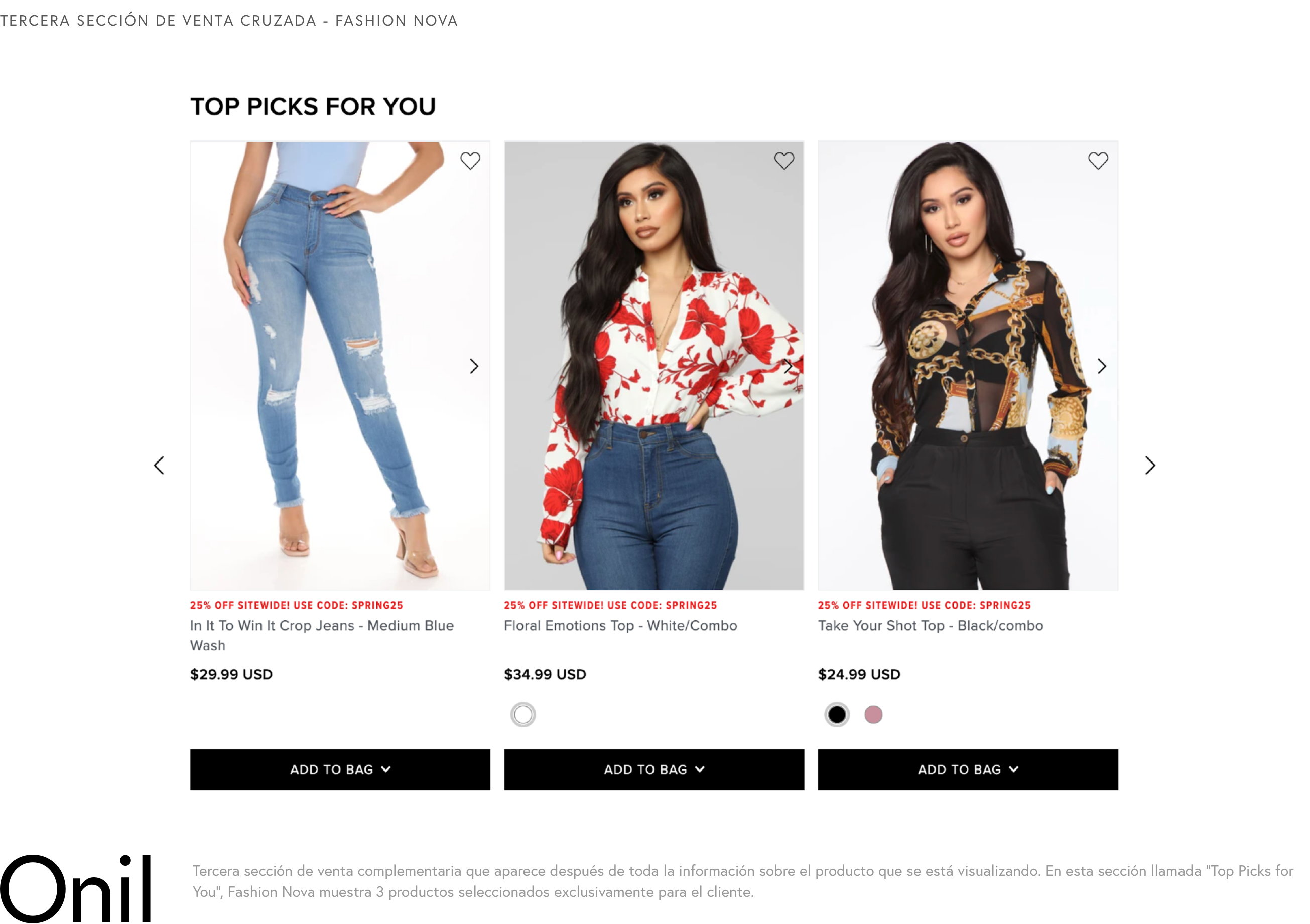 Tercera sección de venta cruzada - En esta sección llamada “Top Picks for You”, Fashion Nova muestra 3 productos seleccionados exclusivamente para el cliente.
