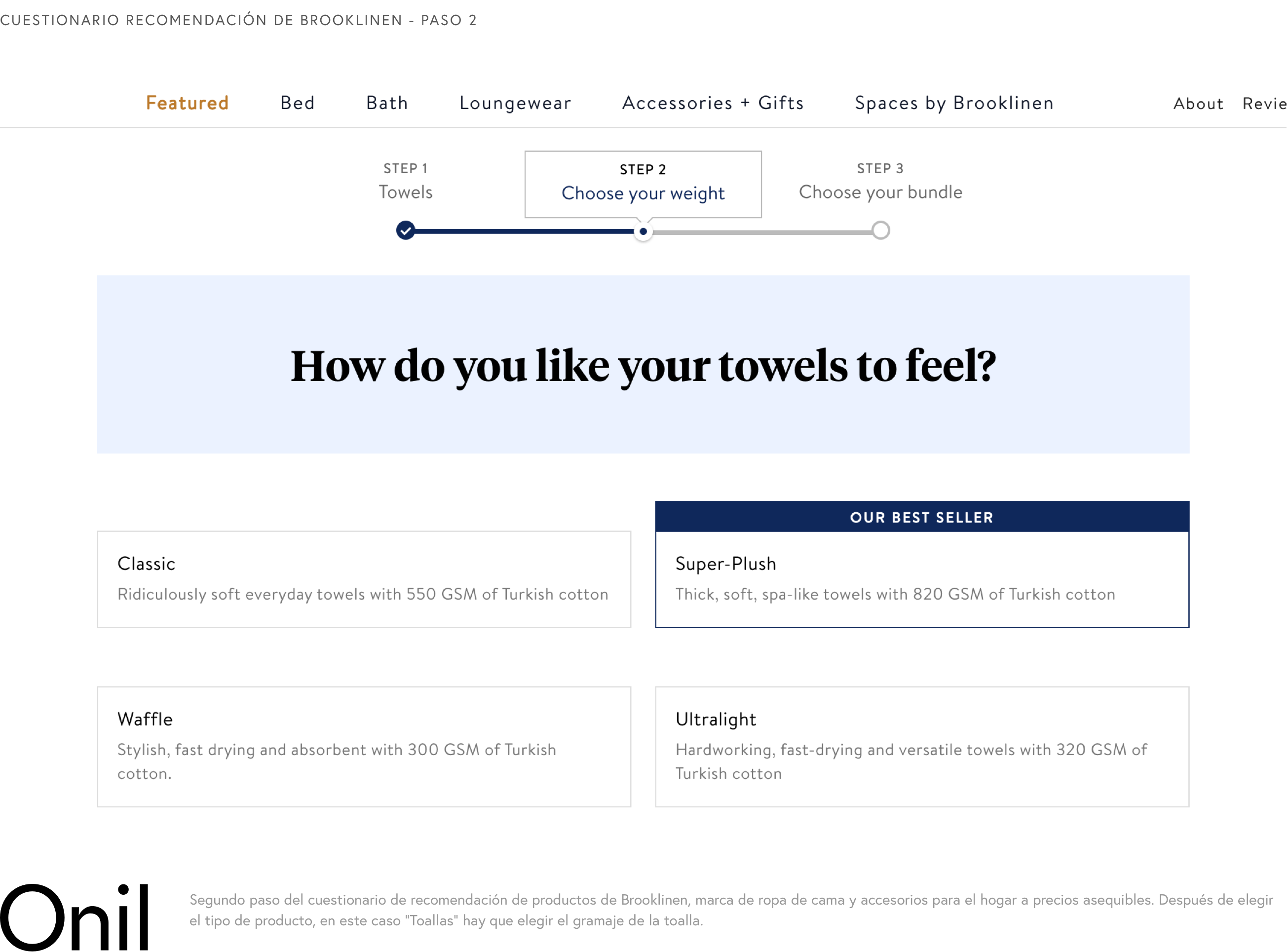Brooklinen Recommendation Questionnaire, Step 2 - Second step of the Brooklinen Product Recommendation Questionnaire. After choosing the type of product, in this case "Towels" you have to choose the weight of the towel.