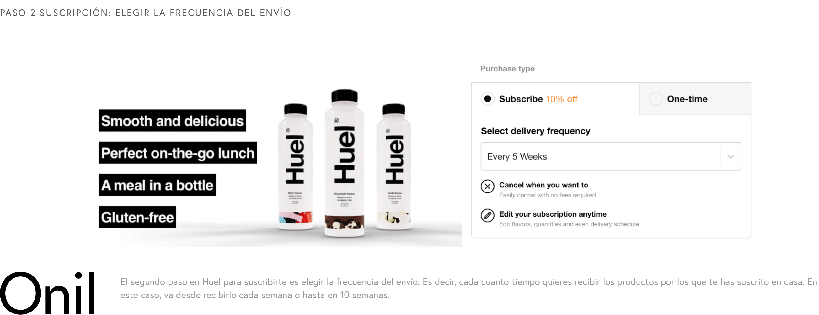 Step 2 Subscription: Choose the shipping frequency - The second step in Huel to subscribe is to choose how often you want to receive the products for which you have subscribed at home.