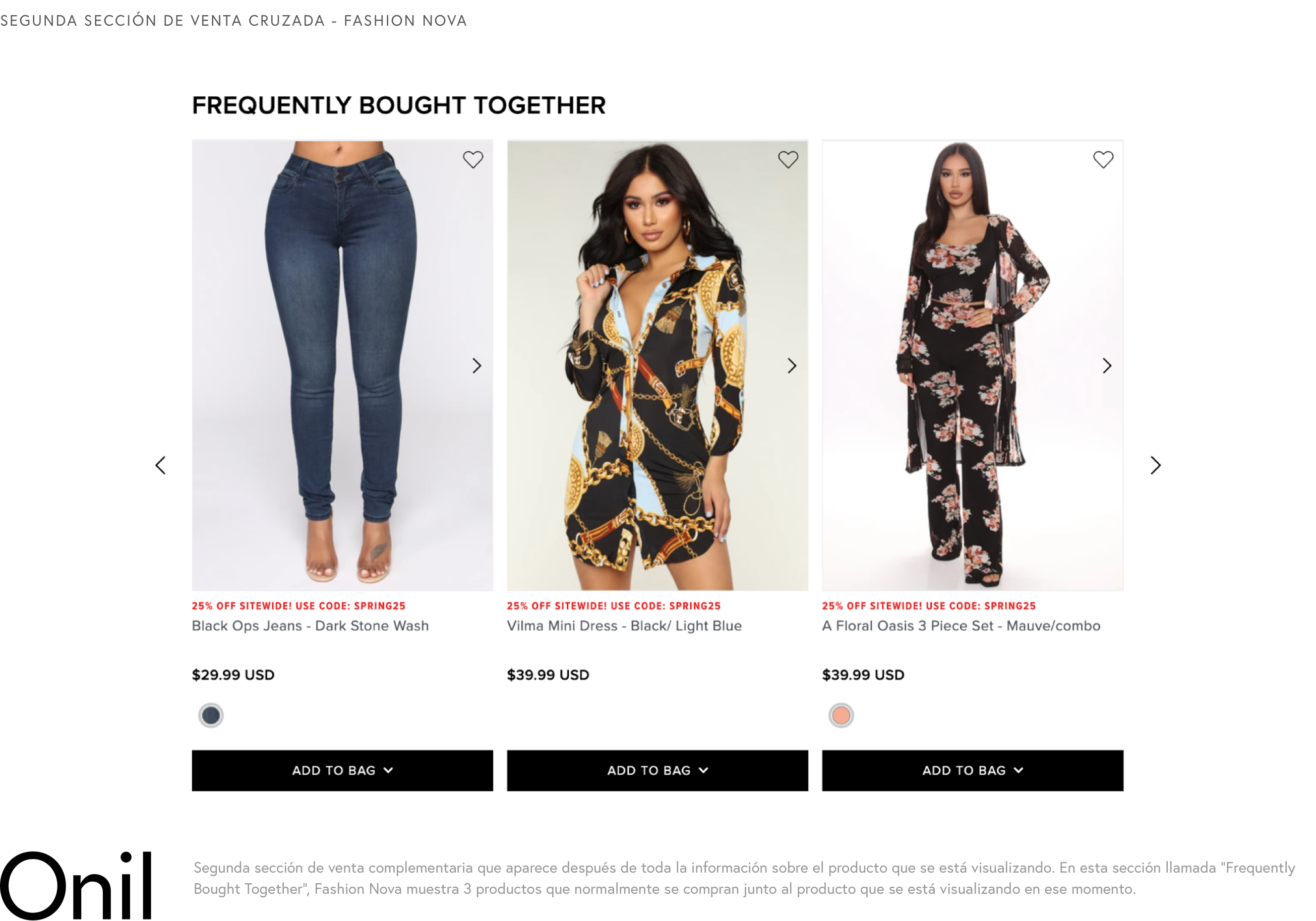 Second Cross-Sell Section in Fashion Nova - In this section called “Frequently Bought Together”, Fashion Nova displays 3 products that are typically purchased alongside the product currently being viewed.