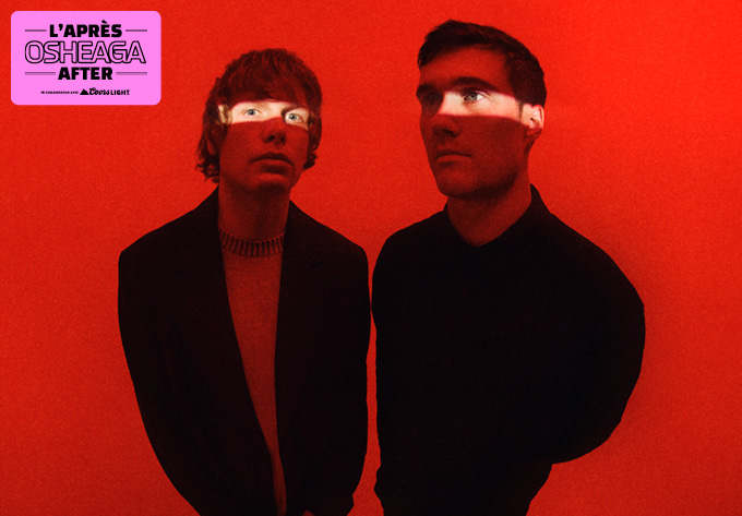 L'Après OSHEAGA : Bob Moses Club Set