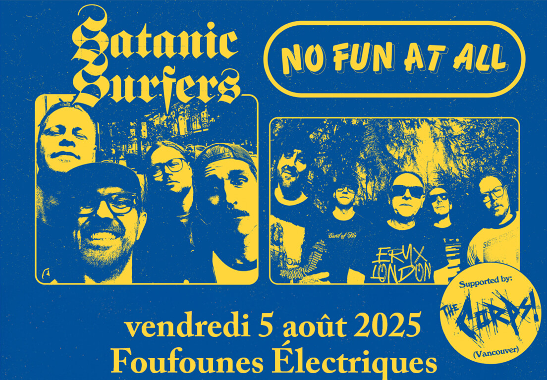 Satanic Surfers + No Fun At All - August 5, 2025 - Foufounes