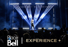 Experience + | Place Bell