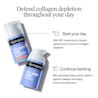Defend collagen depletion throughout your day.