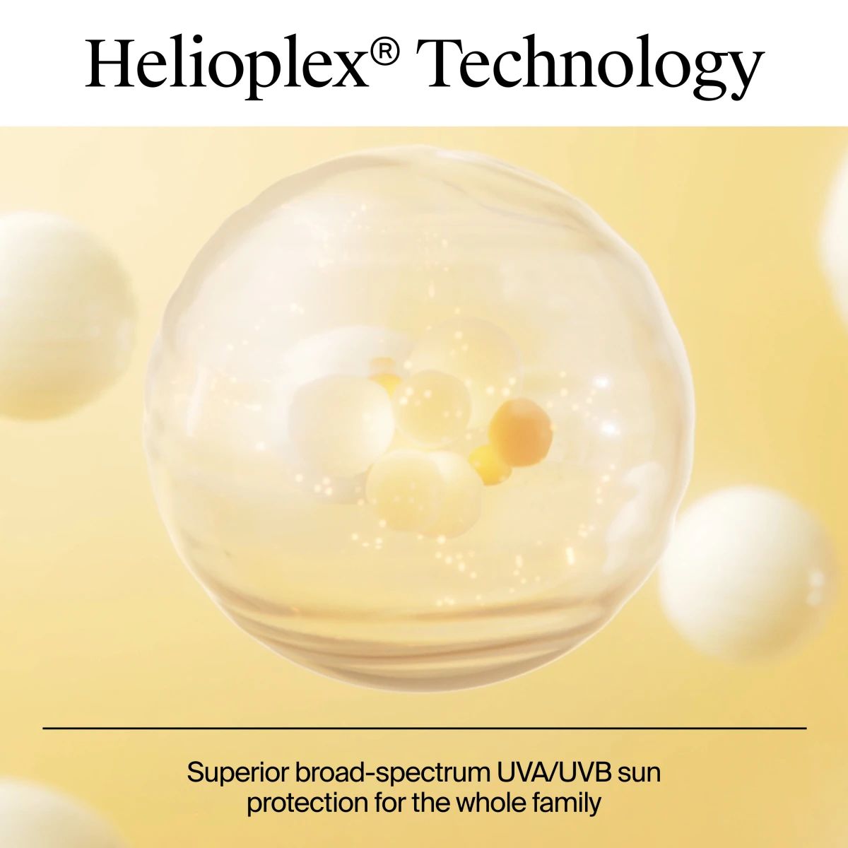 BD_stick_50 - Ingredients.webp Helioplex® Technology: superior broad-spectrum UVA/UVB sun protection for the whole family
