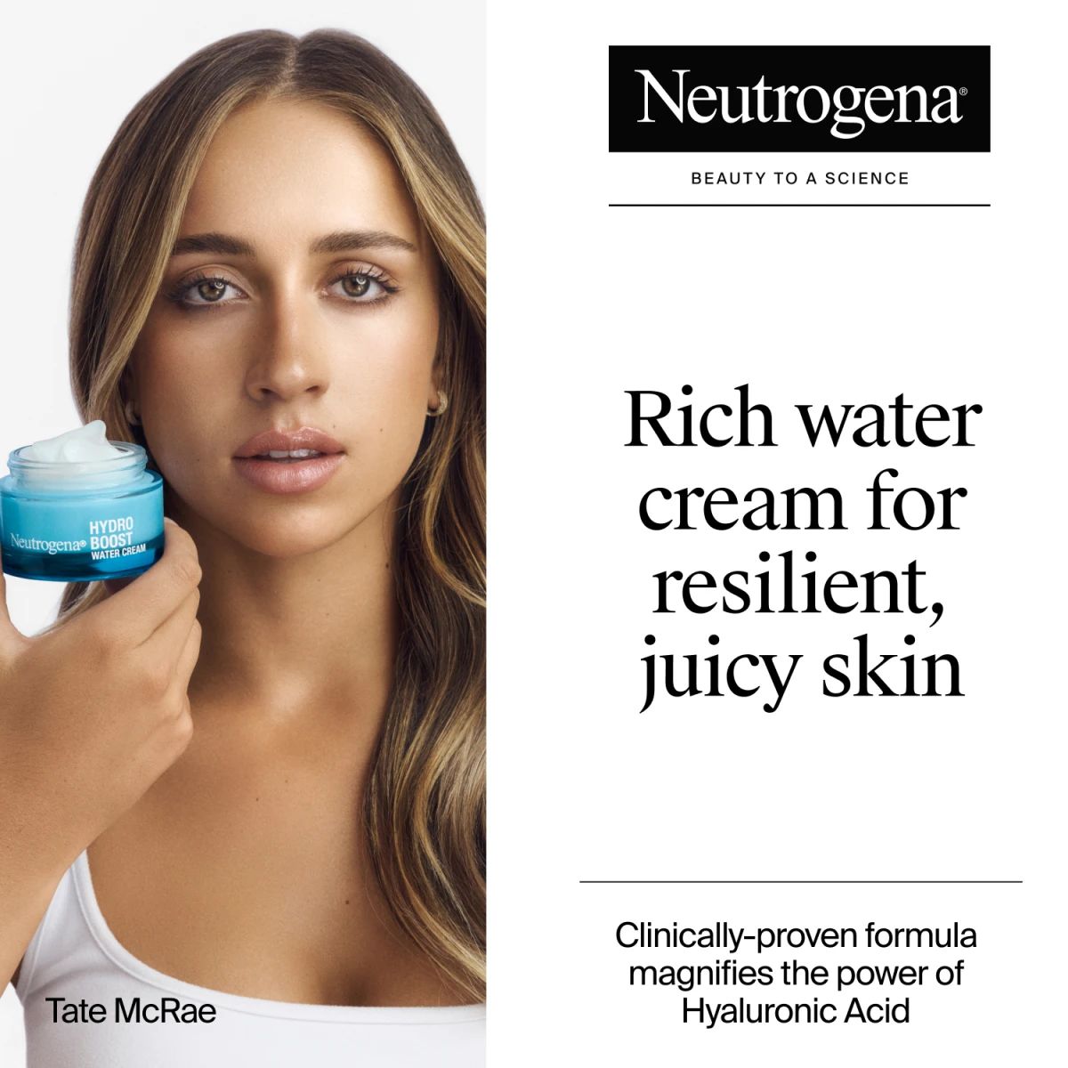 Tate McRae holding a jar of Neutrogena® Hydro Boost Water Cream: Rich water cream for resilient juicy skin.