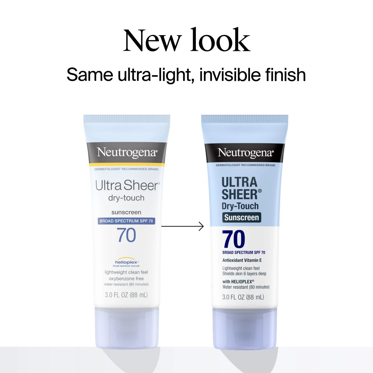 New look; same ultra-light, invisible finish; Neutrogena® Ultra Sheer® Dry-Touch Sunscreen SPF 70
