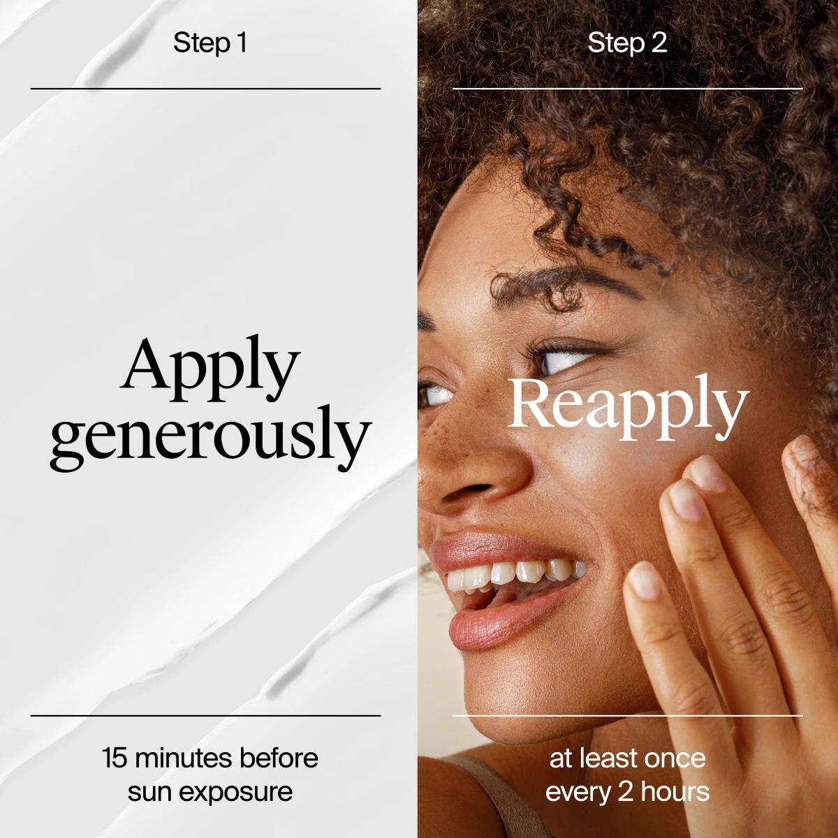 241129_441NTG_US_Mineral Stick_ML-04_How to Use.webp Step 1 apply generously before sun exposure and Step 2 reapply every two hours with smiling model
