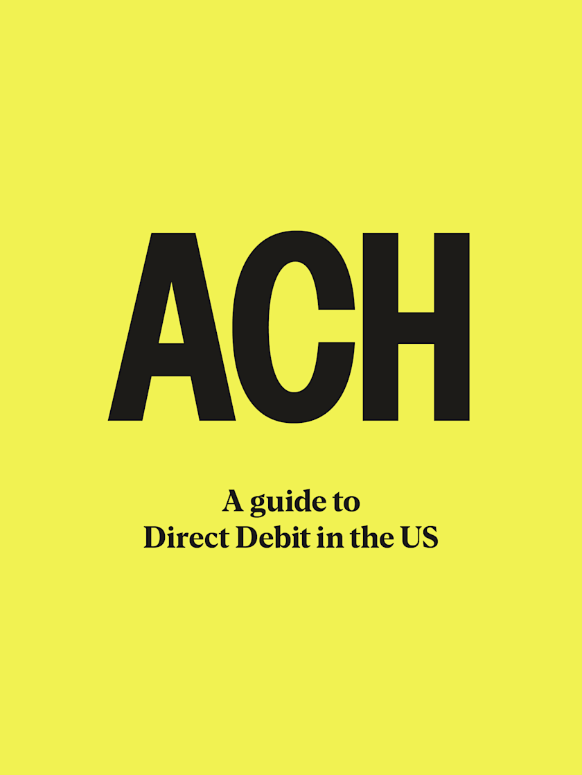 ACH Payments Automated Clearing House Processing GoCardless ACH Payments Automated Clearing House Processing GoCardless
