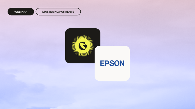 [On-Demand] Insights from Epson on a customer-centric approach to payments