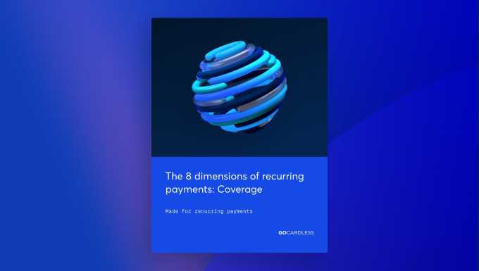 The 8 dimensions of recurring payments: Coverage