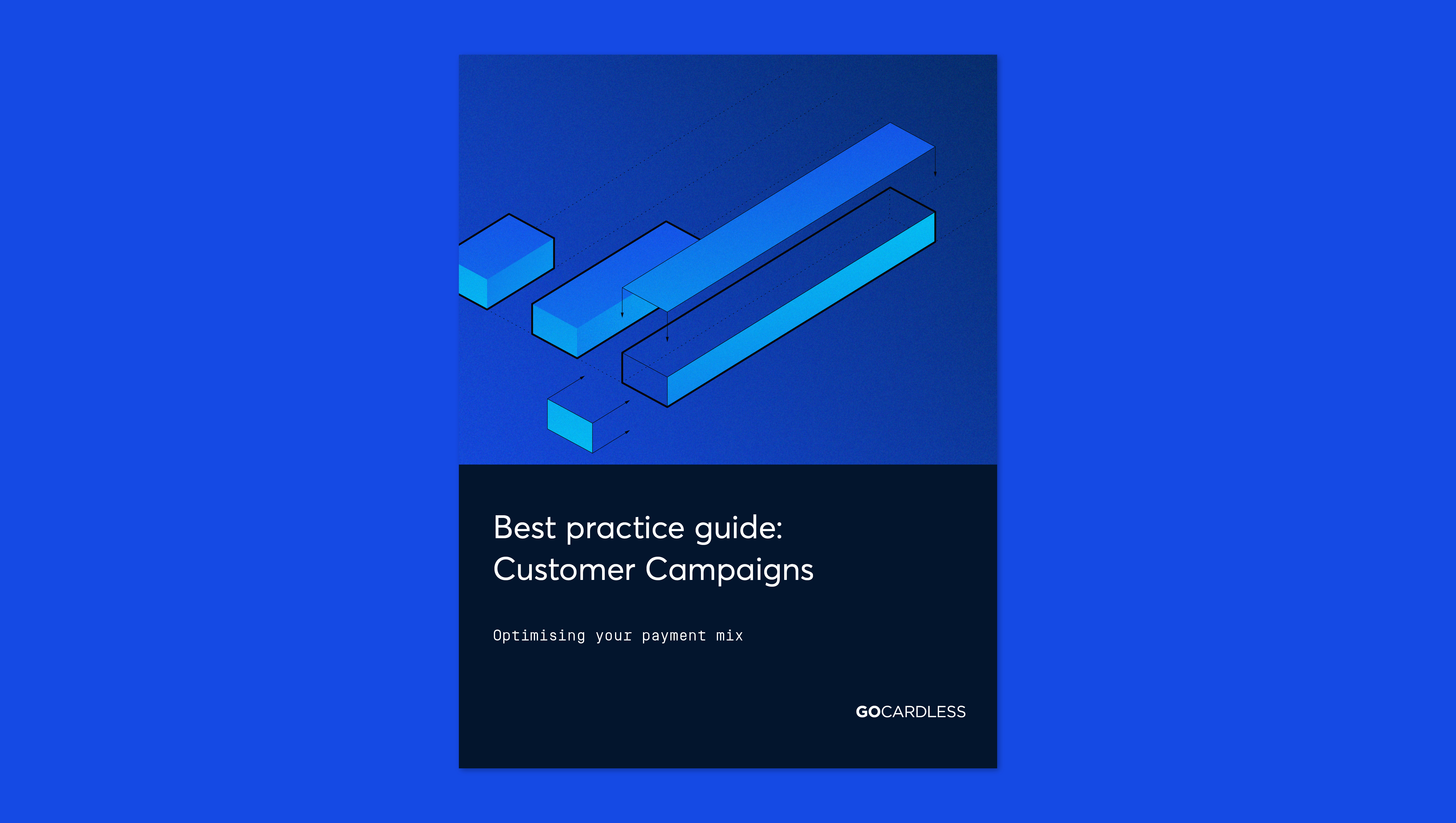 Le guide GoCardless pour : Optimiser votre mix de paiements avec des campagnes pour les clients