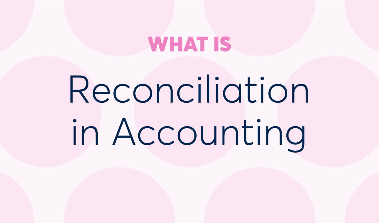 What is reconciliation in accounting? GoCardless
