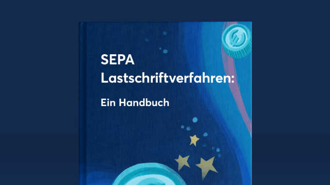 Das SEPA Lastschriftverfahren: Ein Handbuch
