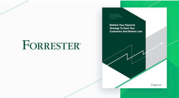 Forrester Report: Überdenken Sie Ihre Zahlungsstrategie, um Ihre Kunden und den erfolg Ihres Unternehmens zu retten