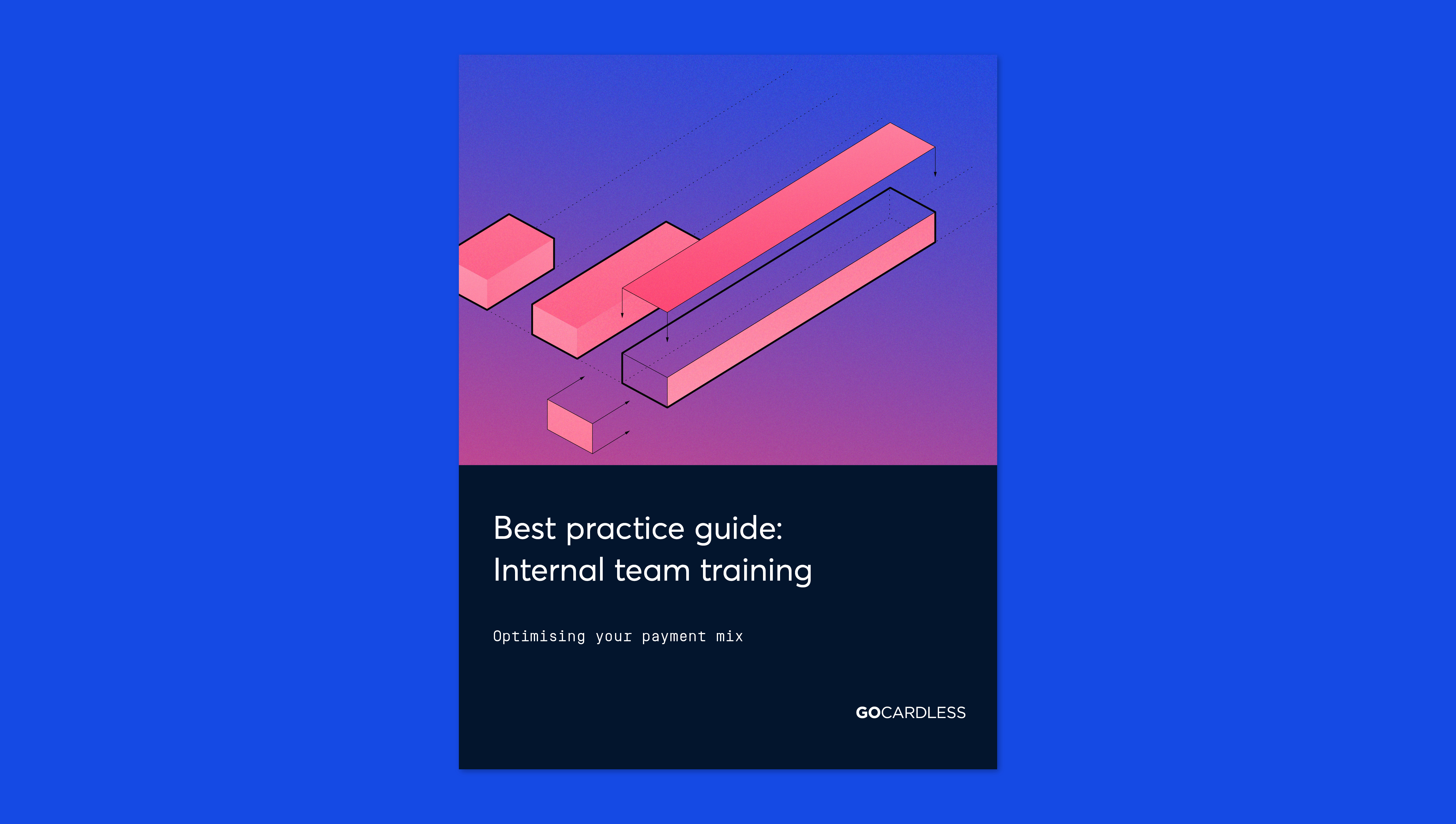 Le guide GoCardless pour : Optimiser votre mix de paiements avec une formation interne