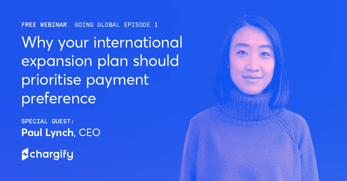 Webinar - Why your international expansion plan should prioritise payment preference