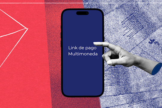 Cobra en dólares, recibe en pesos: así funciona el nuevo Link de Pago Multimoneda