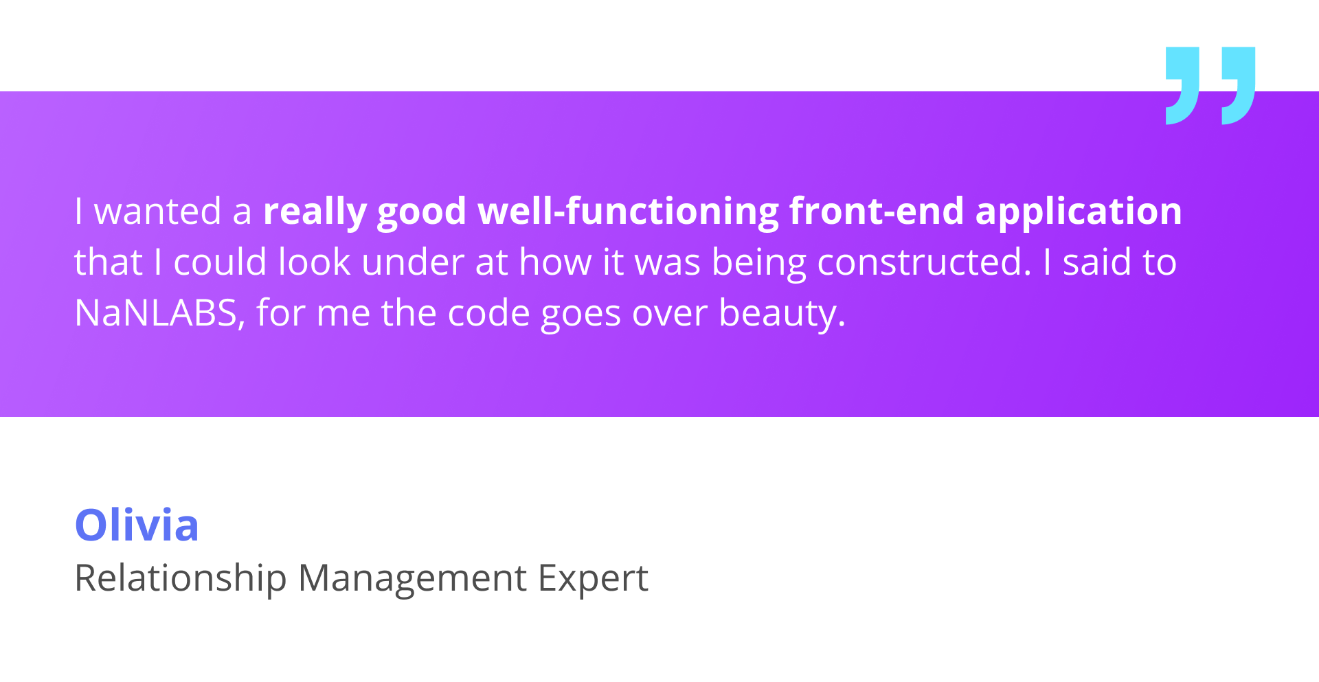 Quote by NaNLABS’s client on product development expectations