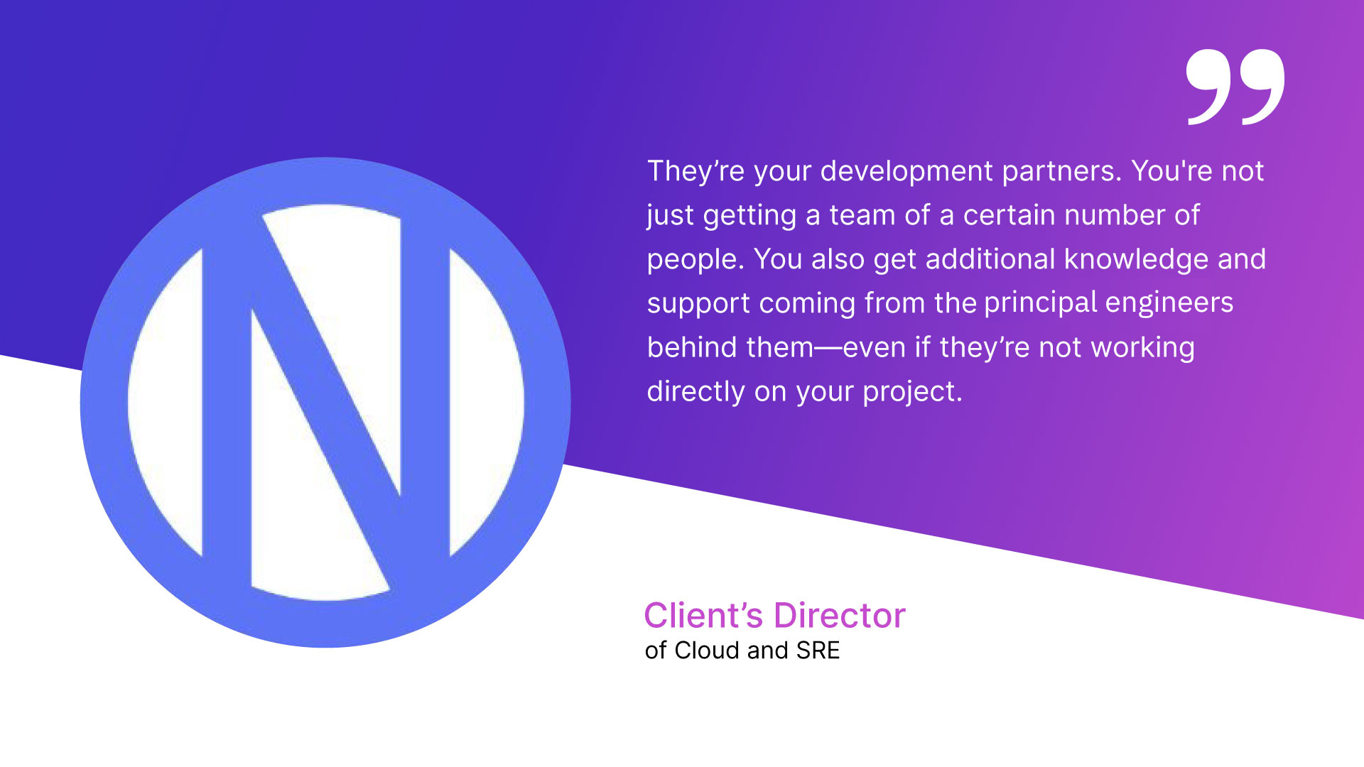 Quote by NaNLABS client’s director of cloud and sre