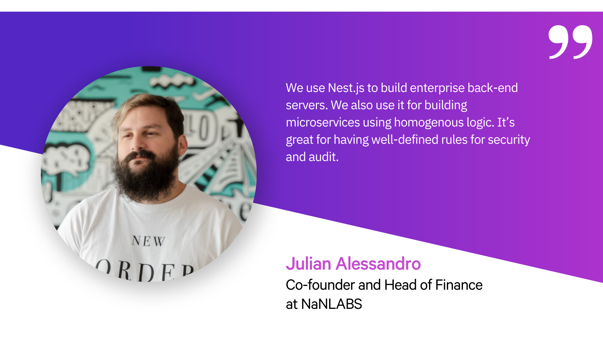 Quote by NaNLABS co-founder on Nest.js Node.js web framework