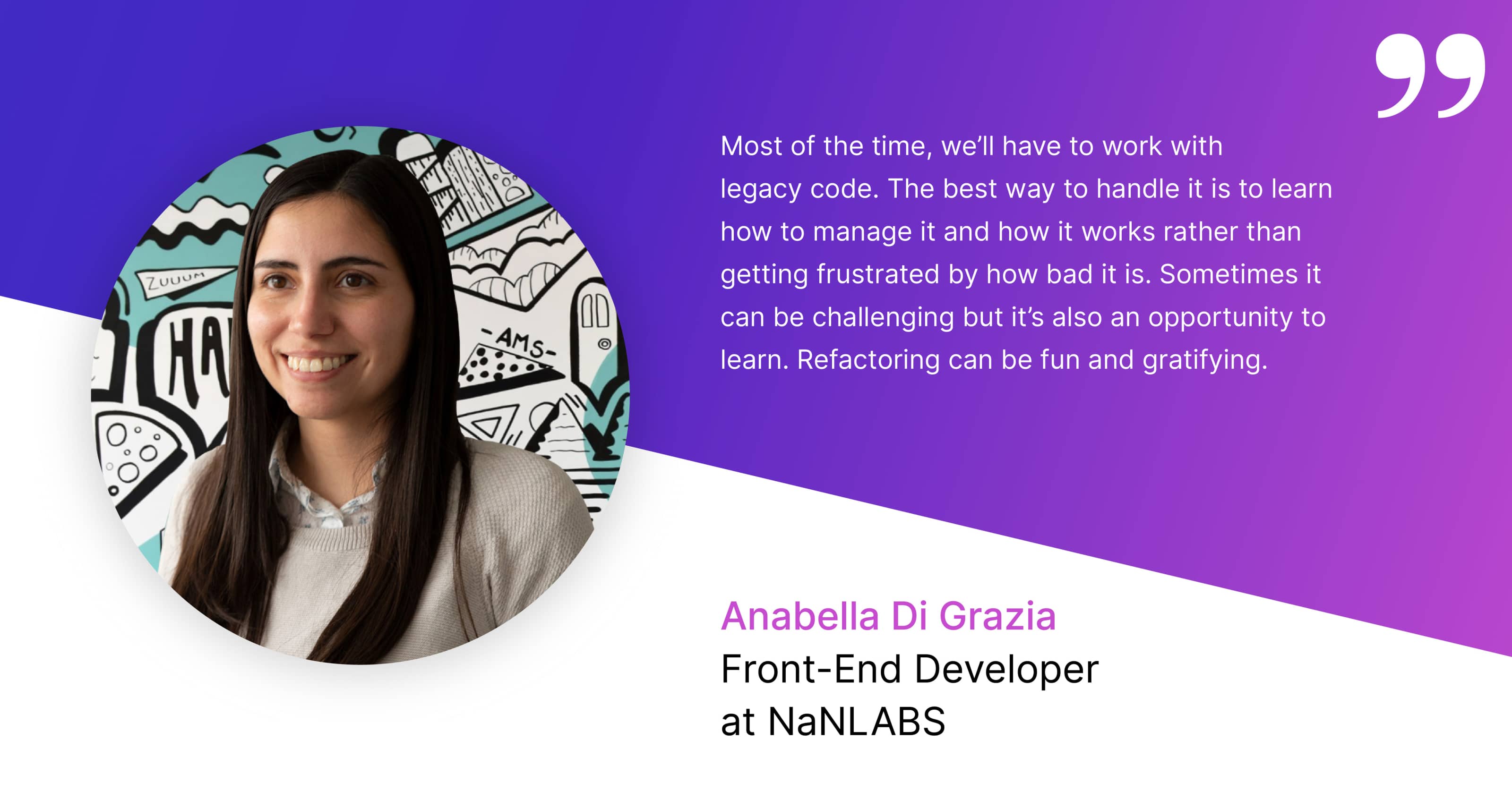 A picture of Anabella Di Grazia, Front-End Developer at NaNLABS, with a quote 