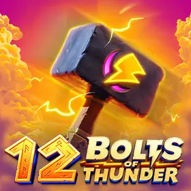 12 Bolts of Thunder