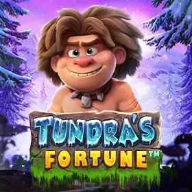 Tundra’s Fortune