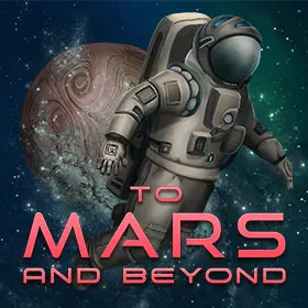 To Mars And Beyond