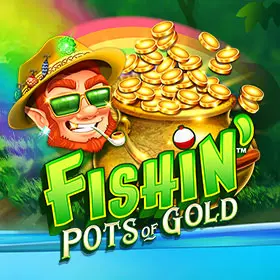 Fishin-PotsOfGold 280x280