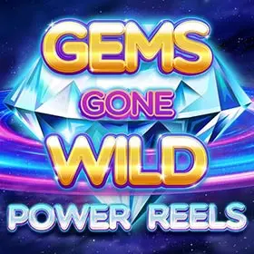 Gems Gone Wild Power Reels