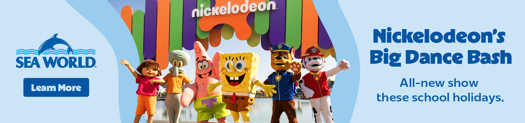 Nickelodeon characters pose in front of a colorful stage at Sea World; text reads, “Nickelodeon’s Big Dance Bash. All-new show these school holidays.”.