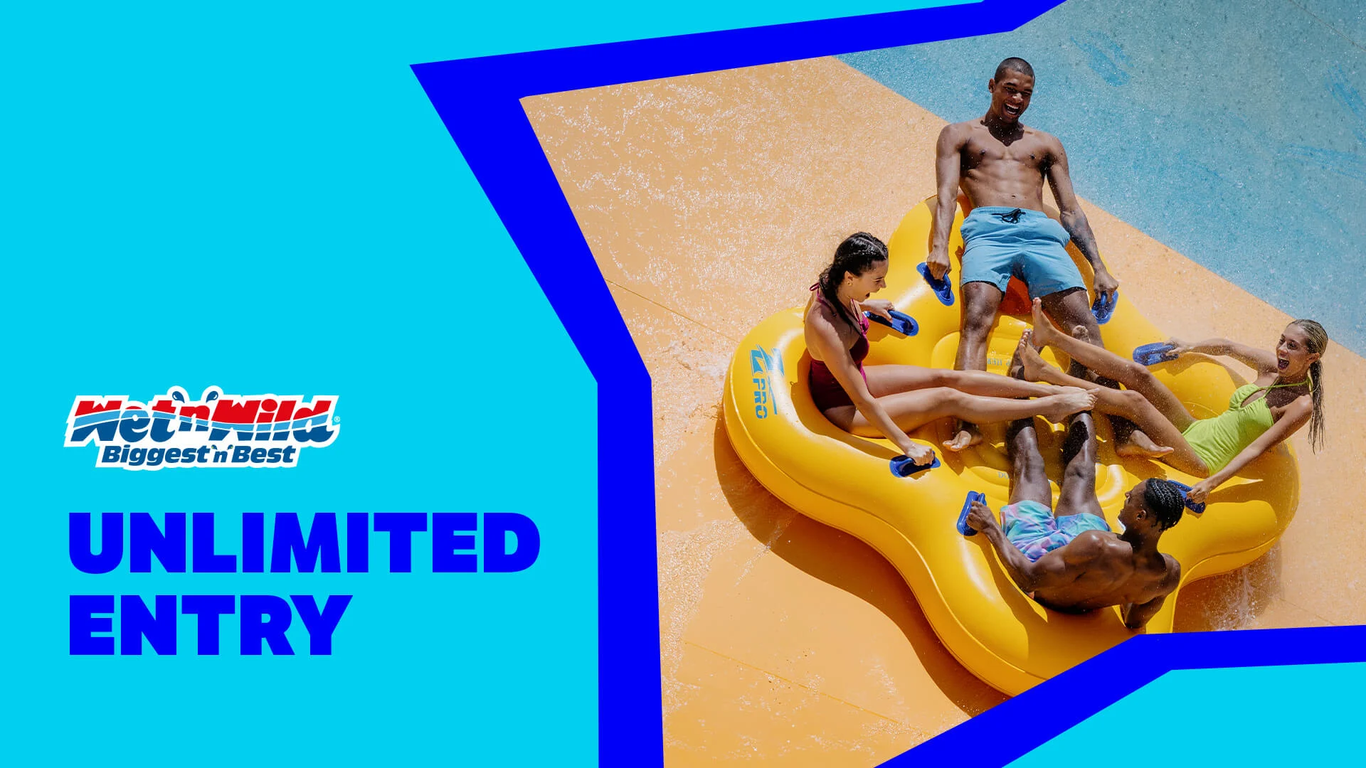 Four people are sitting together on a yellow inflatable raft, sliding down a water slide. The image is promoting Wet'n'Wild with the text "UNLIMITED ENTRY" on a bright blue background.