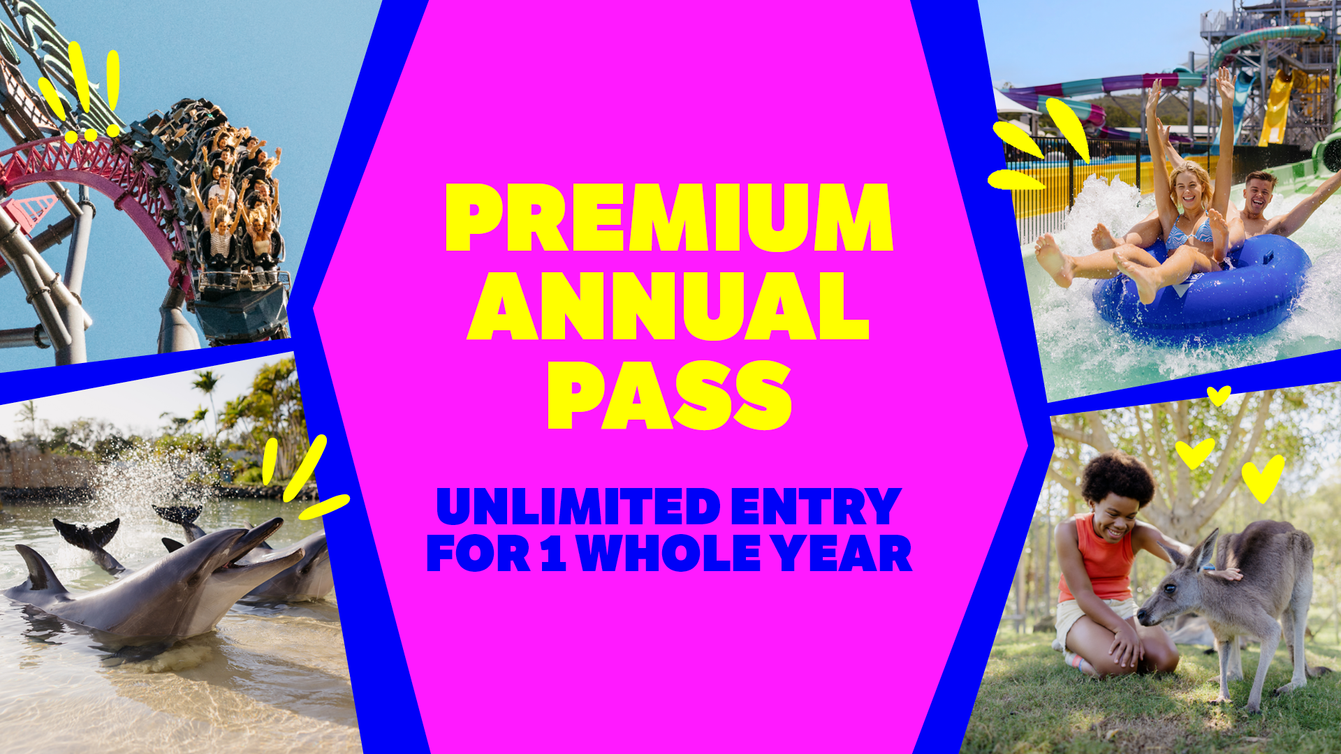 A bright ad with “Premium Annual Pass, Unlimited Entry for 1 Whole Year” in bold yellow and blue text, surrounded by photos of a roller coaster, water slide, dolphins, and a person petting a kangaroo.