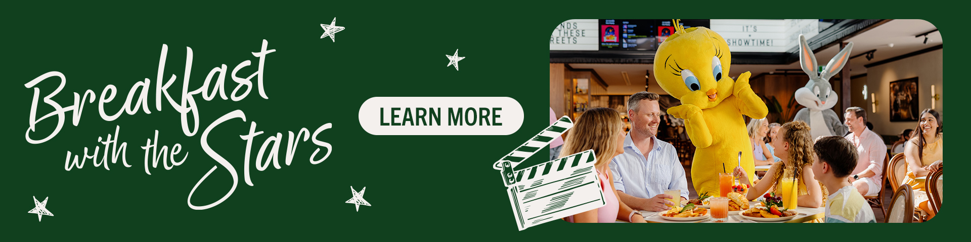 A family enjoys breakfast at a restaurant with people in Tweety Bird and Bugs Bunny costumes; text reads "Breakfast with the Stars" and "Learn More" on a green background with star illustrations.