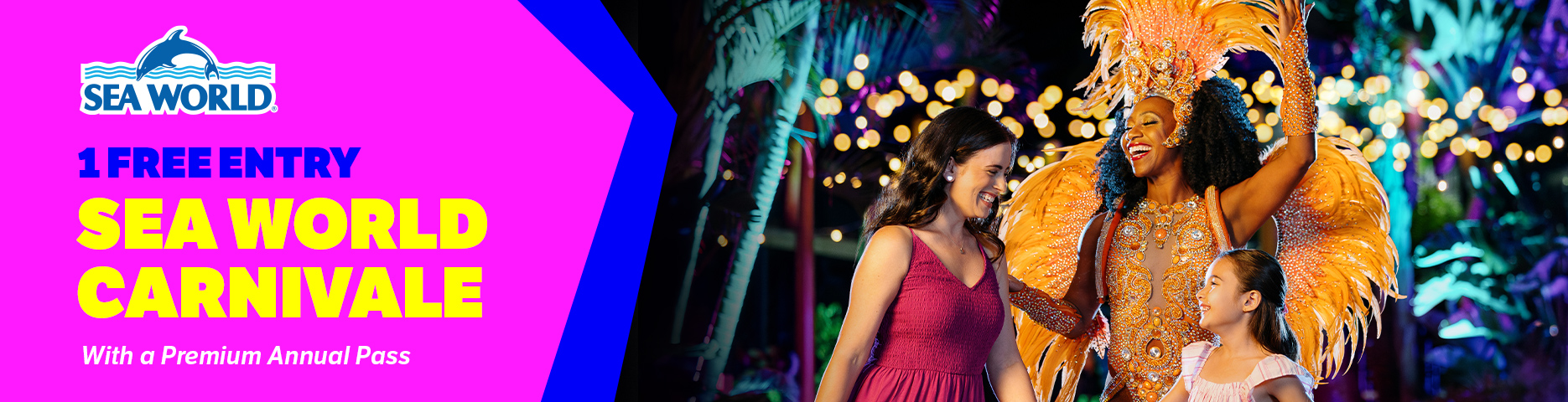 Three people, including a performer in an elaborate feathered costume, smile and celebrate at night under festive lights. Text promotes free entry to Sea World Carnivale with a premium annual pass.