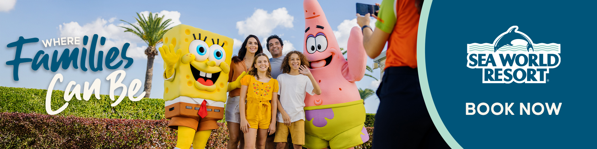 A family poses for a photo with people in SpongeBob SquarePants and Patrick Star costumes at Sea World Resort. Text reads, "Where Families Can Be" and "Sea World Resort Book Now.