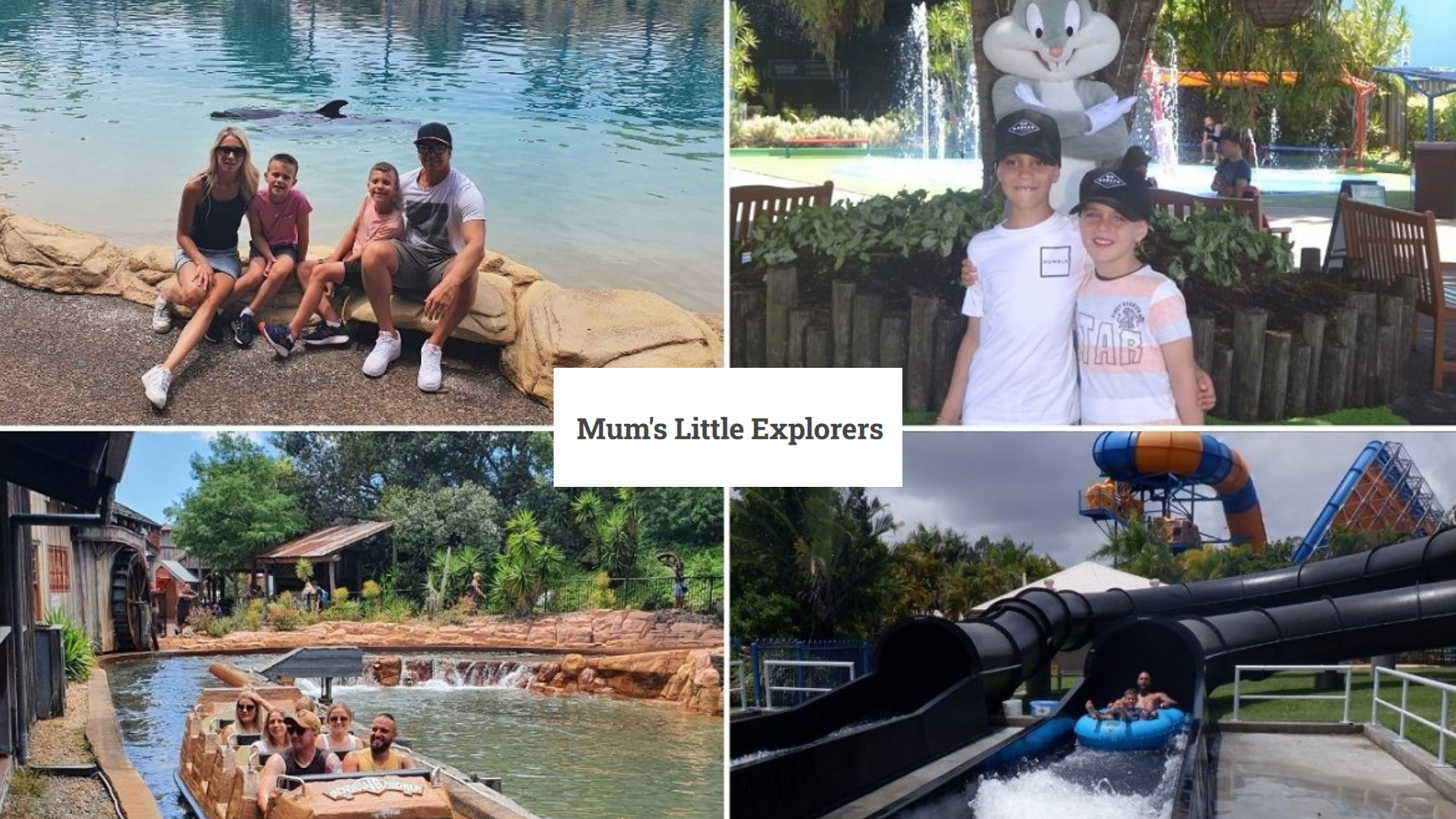 A collage of four family adventure photos: sitting by a dolphin pool, posing with Bugs Bunny, riding a log flume, and sliding down a blue water slide. Text in the center reads, "Mum's Little Explorers.